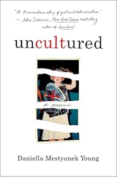 Uncultured: A Memoir